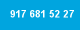 917 681 52 27 917 681 52 27